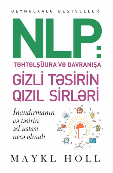 NLP – təhtəlşüura və davranışa gizli təsirin qızıl sirləri