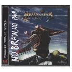 Hellraiser / No Brain, No Pain (CD)