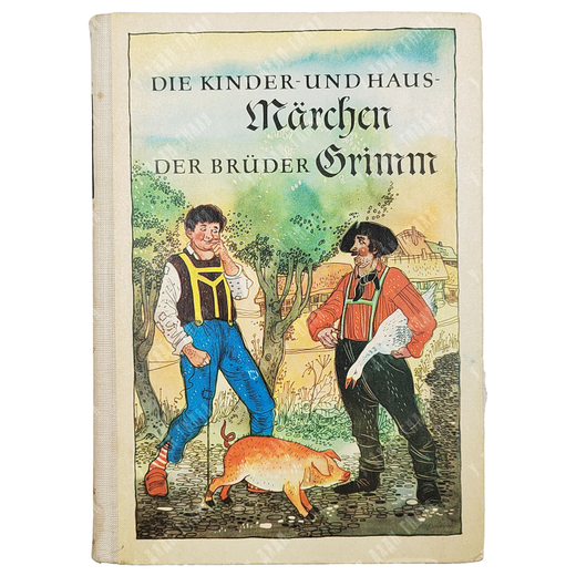 Der Brüder Grimm. Die Kinder... Band IV. / Братья Гримм. Детские сказки... Т. 4. 1956