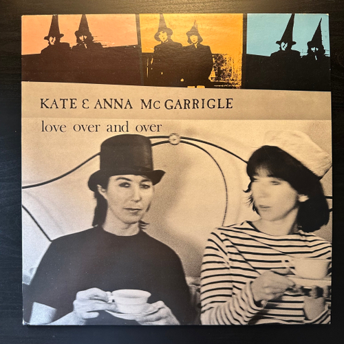 Kate & Anna Mc Garrigle - Love Over And Over (Скандинавия 1982г.)
