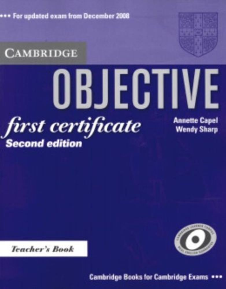 Objective First Certificate (Second Edition) Teacher's Book Objective First Certificate (Second Edition) Teacher's Book