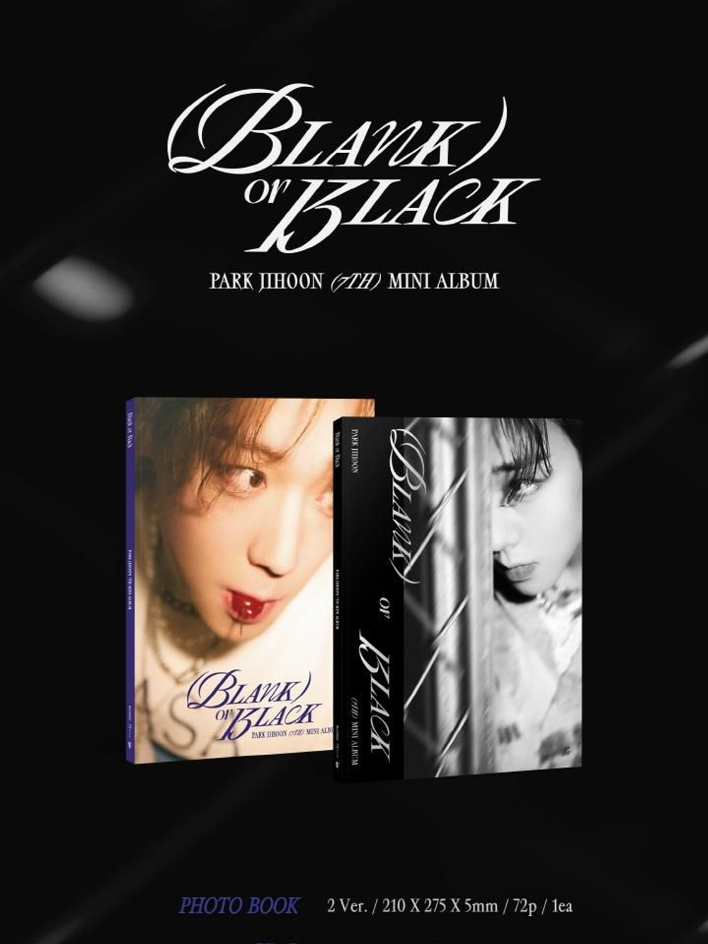 Альбом PARK JI HOON - Blank or Black 7th Mini Album 2 Version SET