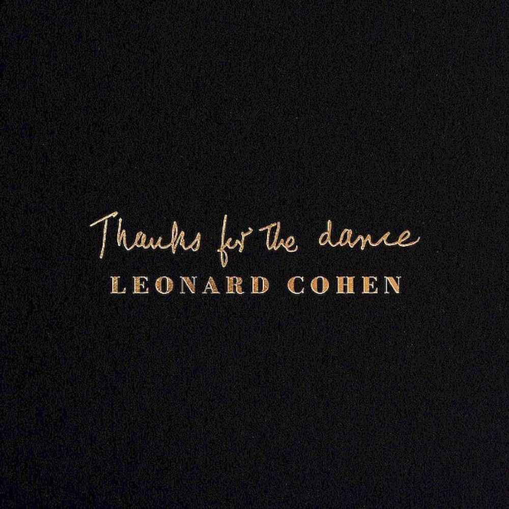Leonard Cohen — Thanks For The Dance (CD)