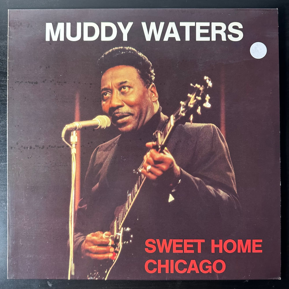Muddy Waters ‎– Sweet Home Chicago (Германия)