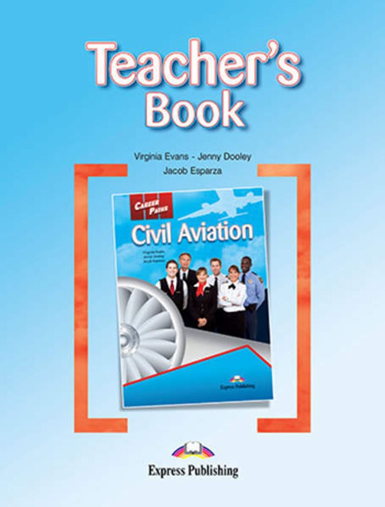 Civil Aviation (Teacher's Book) - Книга для учителя Civil Aviation (Teacher's Book) - Книга для учителя