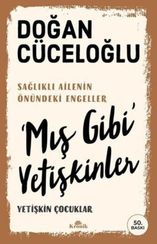 Mış Gibi Yetişkinler