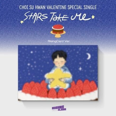 Альбом CHOI SUHWAN - STARS TAKE ME Special Single Album RISINGCARD Version