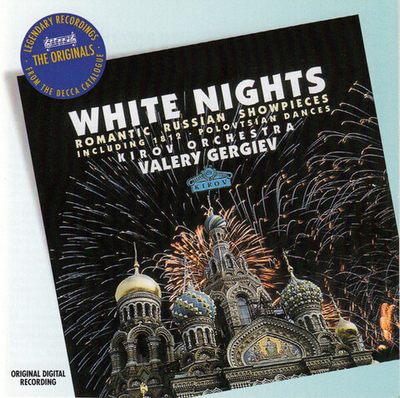 Various, Orchestra Of The Mariinsky Theatre, Valery Gergiev — White Nights - Romantic Russian Showpieces Including 1812 • Polovtsian Dances (CD)