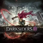 Darksiders III  PS4 | PS5