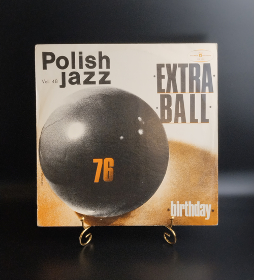 LP Polish Jazz vol. 48 - Extra Ball - Birthday. Джаз. Виниловая пластинка 12 дюймов. Польша
