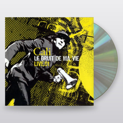 Cali — Le Bruit De Ma Vie (2CD)