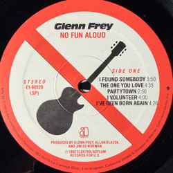 Виниловая пластинка Glenn Frey ‎– No Fun Aloud LP