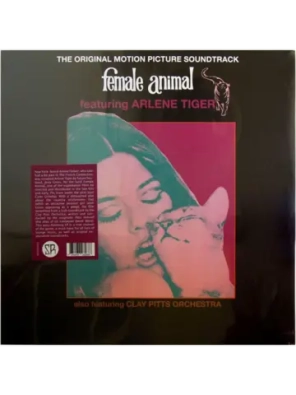 Arlene Tiger Featuring Clay Pitts Orchestra — Female Animal