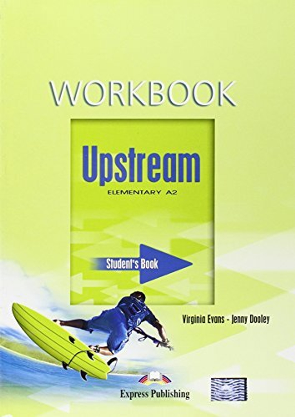 UPSTREAM ELEMENTARYWorkbook - Рабочая тетрадь