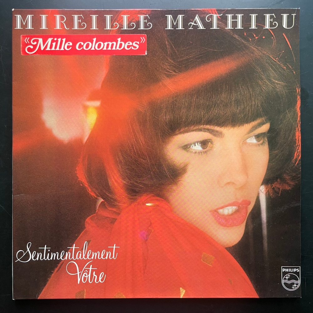 Mireille Mathieu ‎– Sentimentalement Vôtre (Франция 1977г.)