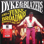Dyke & The Blazers / Down On Funky Broadway - Phoenix (1966-1967)(2LP)