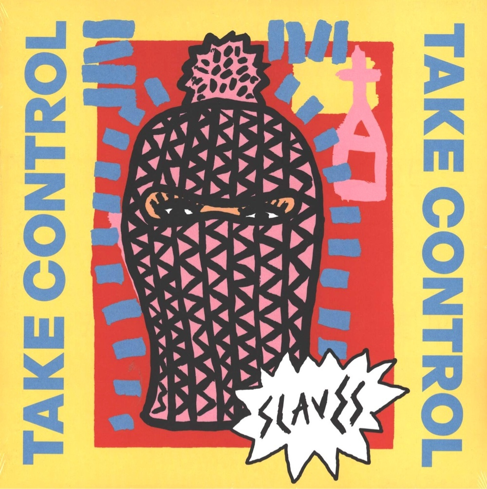 Slaves	Take Control