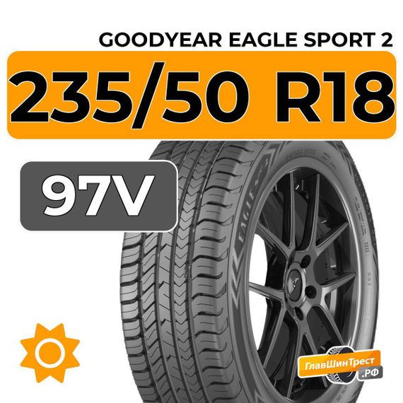 Goodyear Eagle Sport 2 235/50 R18 97V