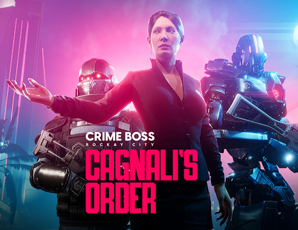 Crime Boss: Rockay City - Cagnali's Order (для ПК, цифровой код доступа)