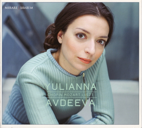 [CD] Yulianna Avdeeva - Chopin. Mozart. Liszt