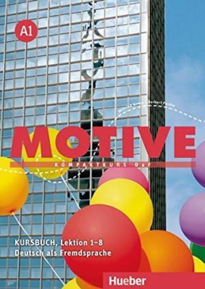 Motive A1 Kursbuch Lektion 1-8 Motive A1 Kursbuch Lektion 1-8