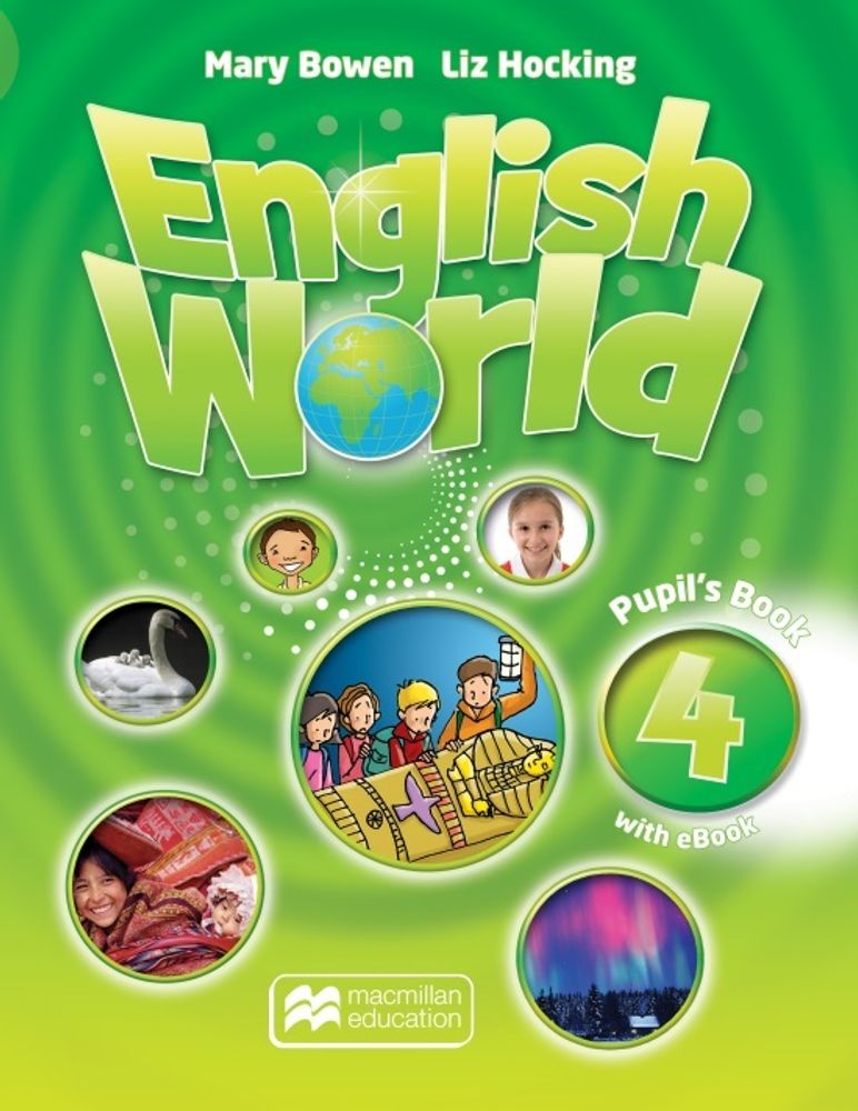 English World 4 Pupil's Book + Ebook English World 4 Pupil's Book + Ebook