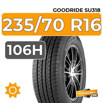 Goodride SU318 235/70 R16 106H