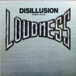 Loudness / Disillusion - English Version (LP)