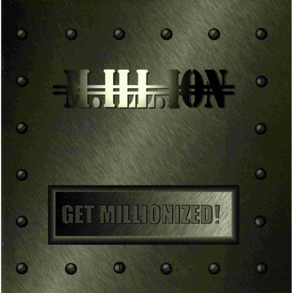 M.Ill.Ion / Get Millionized! (RU)(CD)