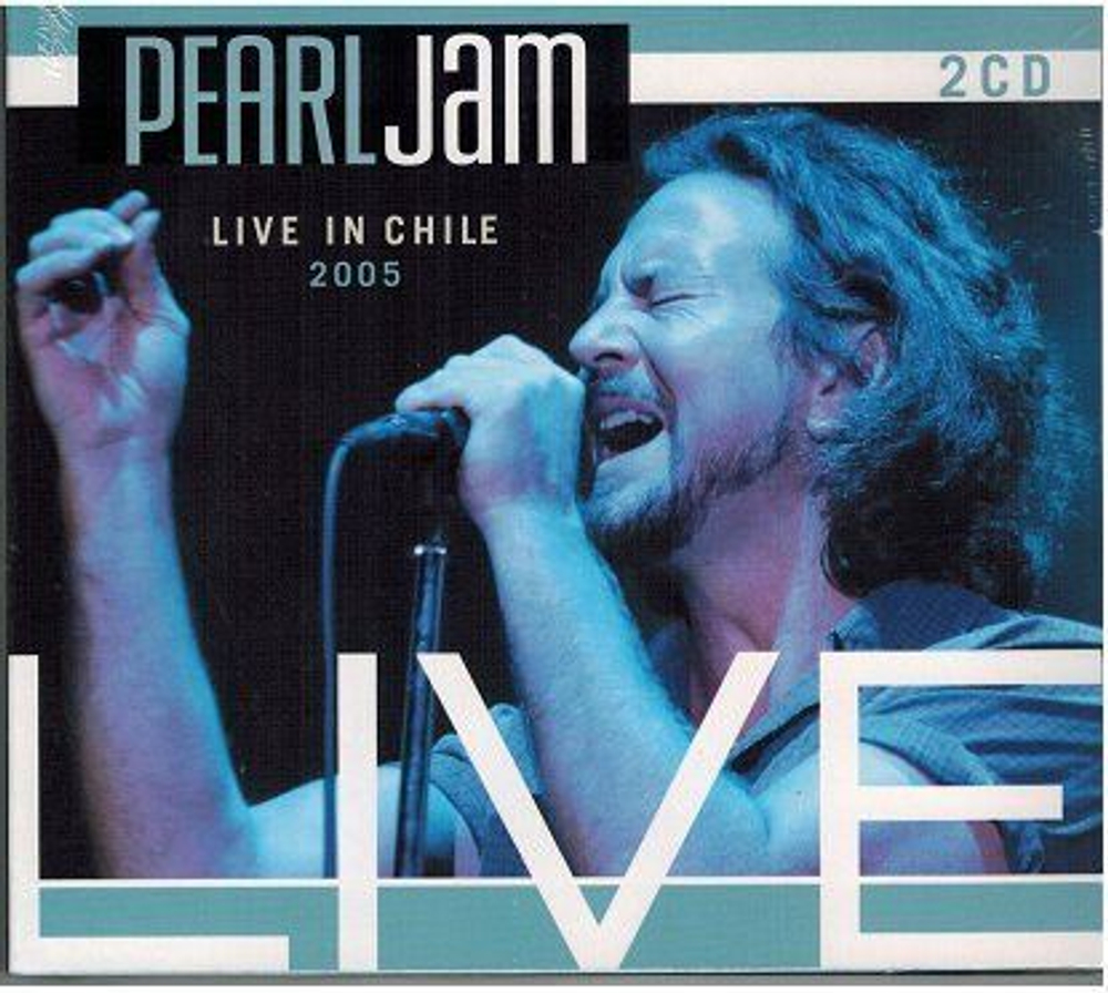 Pearl Jam — Live In Chile 2005 (CD)