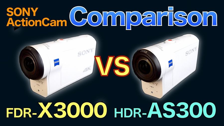Sony FDR-X3000 против HDR-AS300: какую экшн-камеру с лучшей оптической стабилизацией выбрать сегодня