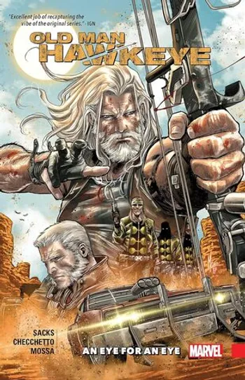 OLD MAN HAWKEYE VOL. 1: AN EYE FOR AN EYE Б/У