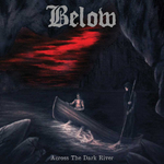 Below / Across The Dark River (LP)
