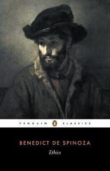 Ethics by Benedict de Spinoza