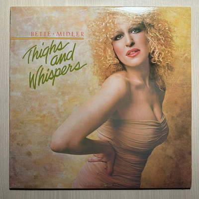 Bette Midler - Thighs And Whispers (США 1979г.)