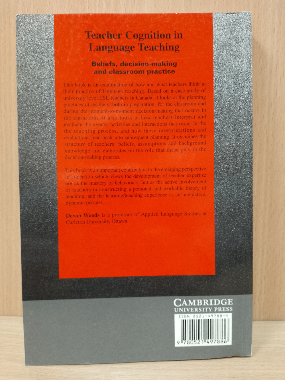 Teacher Cognition in Language Teaching: Beliefs, Decision-Making and Classroom Practice (Cambridge Applied Linguistics)