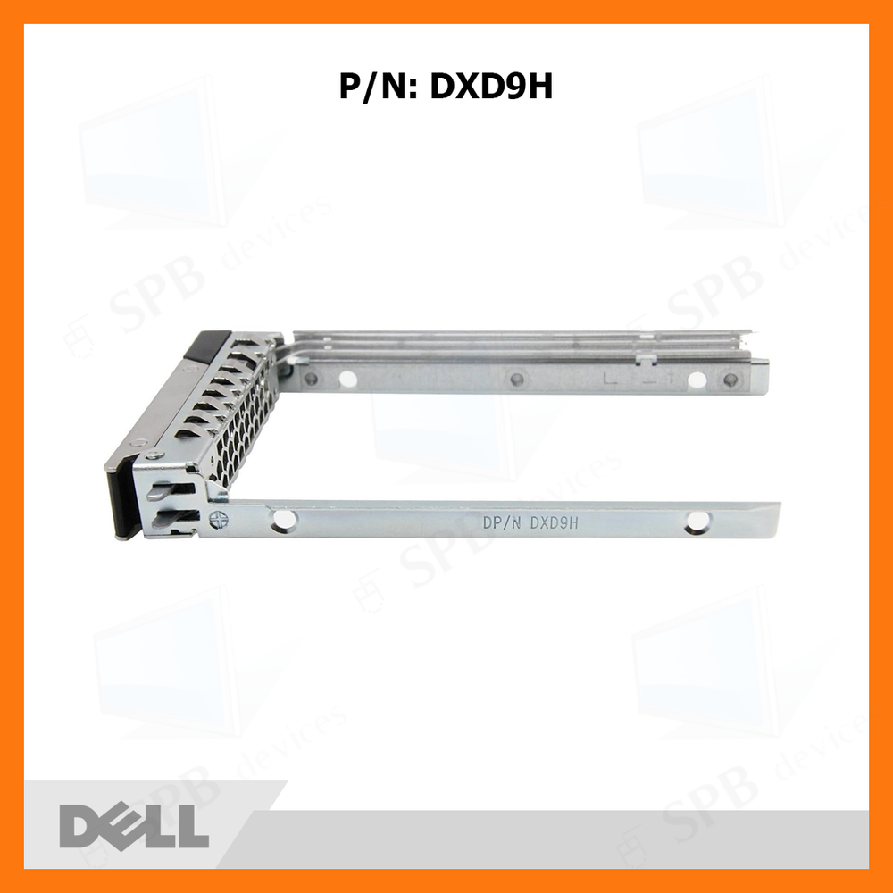 Салазки Dell 2.5 DXD9H gen 14-15-16 for R740 R740xd R440 R540 R940 R640 2.5 HDD TRAY CADDY