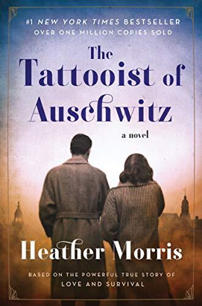 The Tattooist of Auschwitz The Tattooist of Auschwitz