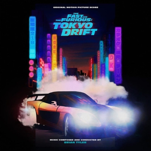 Brian Tyler - The Fast And The Furious: Tokyo Drift 2LP