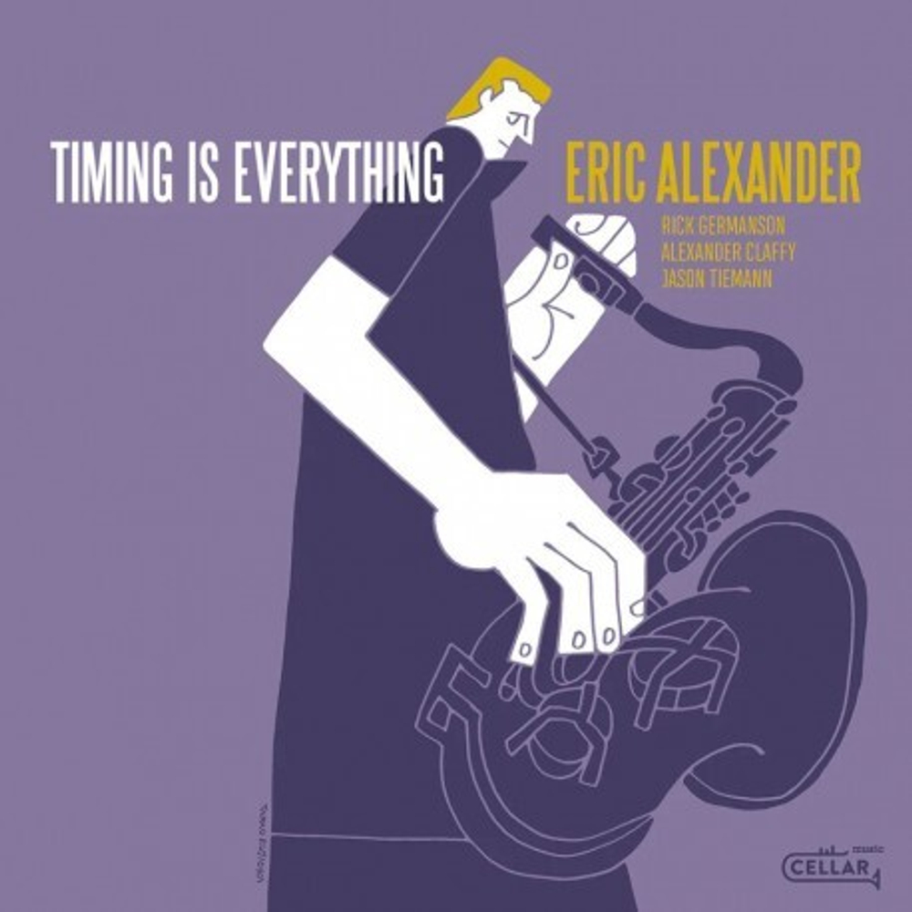 Eric Alexander - Timing Is Everything - USA