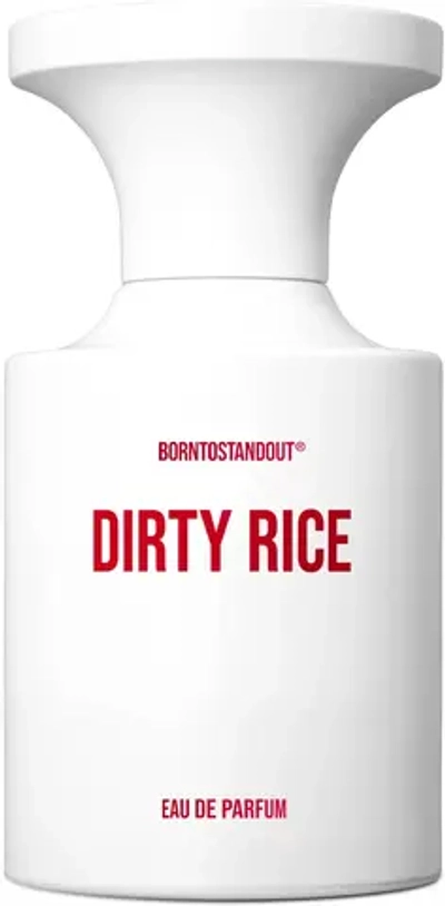 Borntostandout Dirty Rice EDP 50 ml