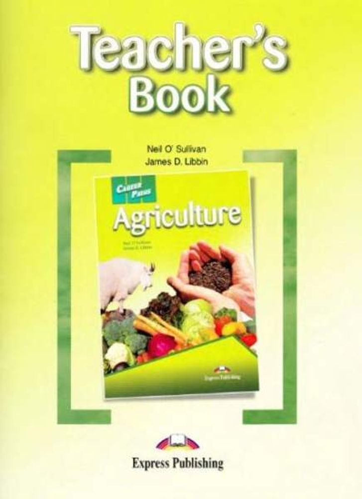 Agriculture (Teacher's Book) - Книга для учителя
