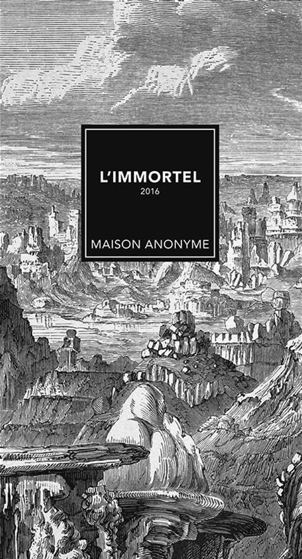 Maison Anonyme L'Immortel
