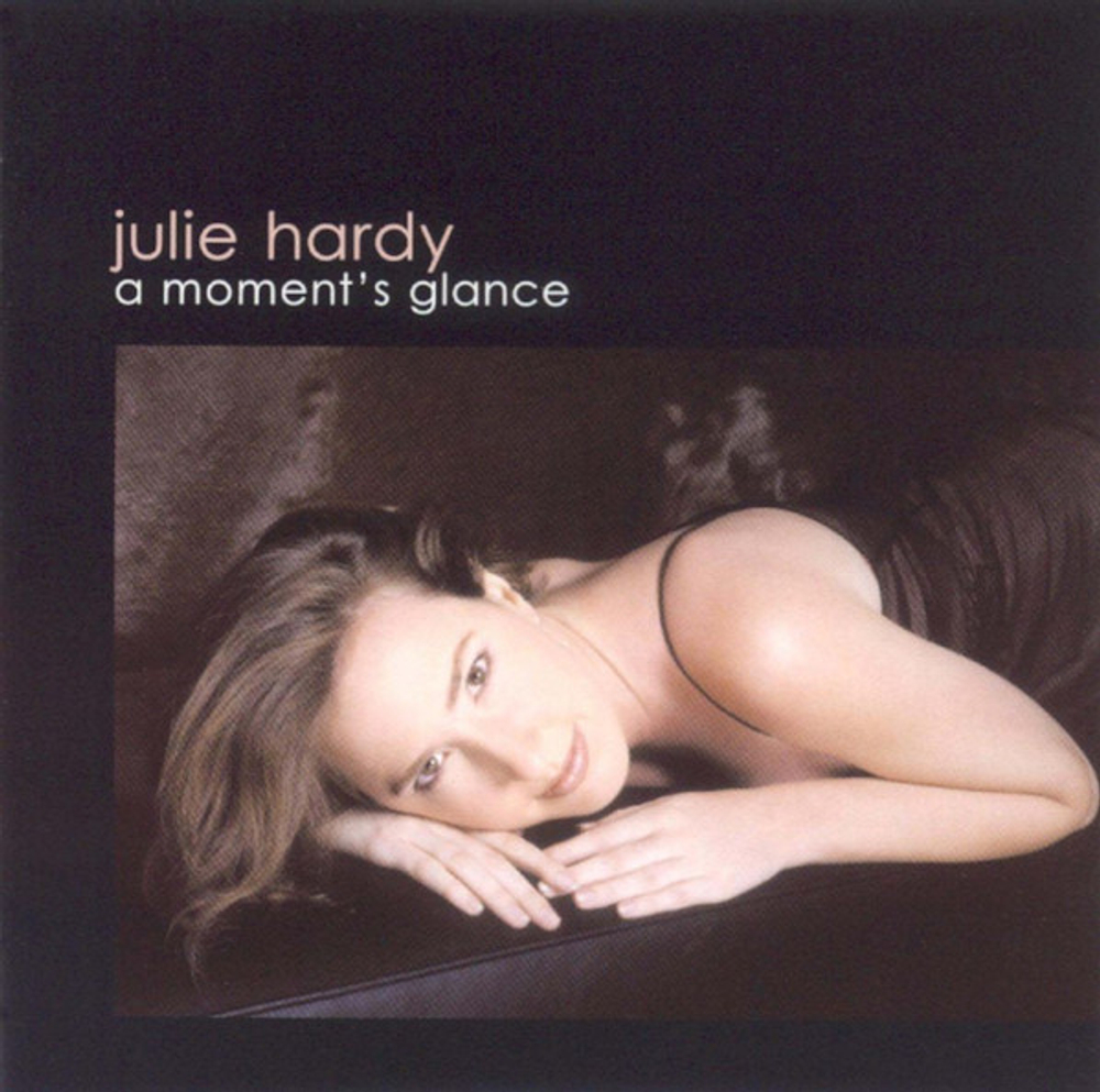 [CD] Julie Hardy - A Moment's Glace [used]