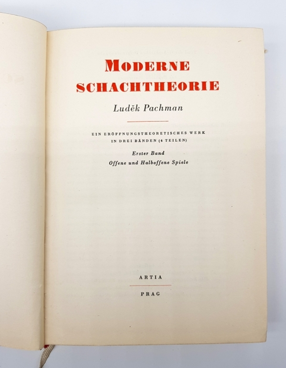 "Moderne schachtheorie. Erster band. Zweiter band. (Современная теория шахмат. Том 1 и 2). Dil ctvrty - Zavrene hry. (Часть четвертая - Игры закрыты)". Ludek Pachman (Лудак Пачам)