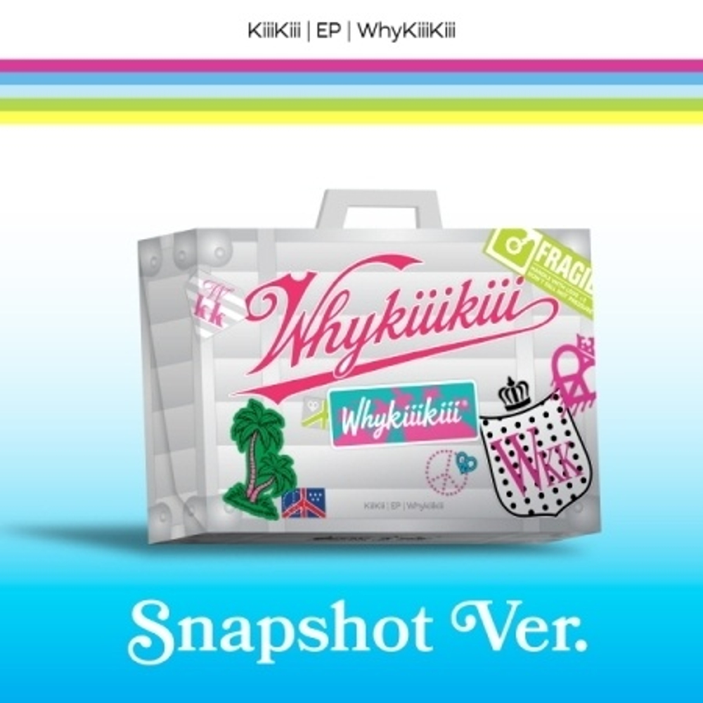 Альбом KIIIKIII - WHYKIIIKIII EP Album SNAPSHOT Version