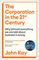 The Corporation in the Twenty-First Century