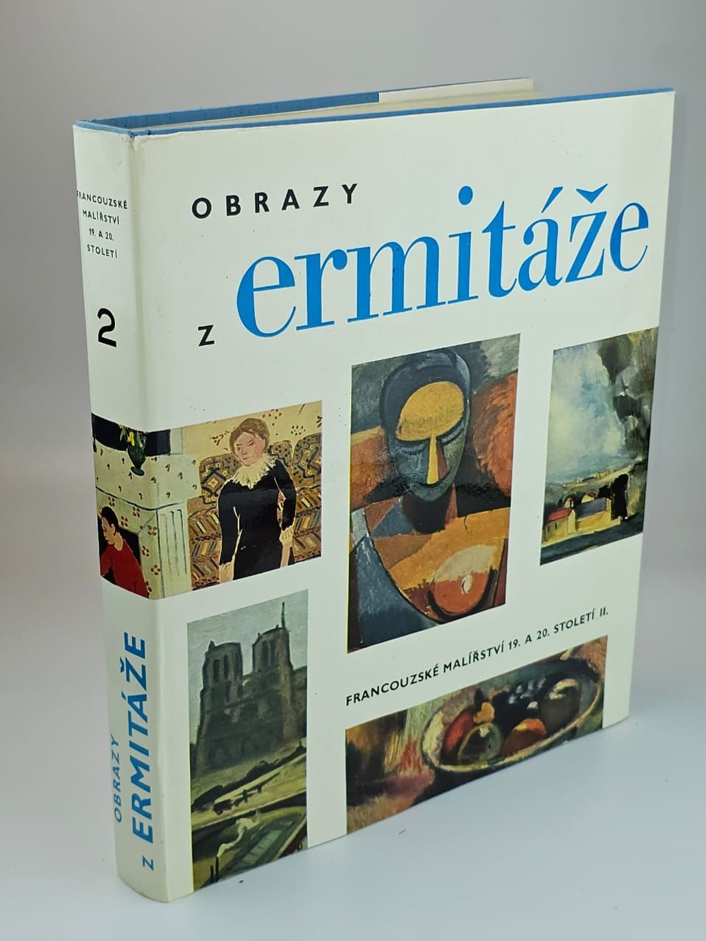 Obrazy z ermitaze. Francouzske malirstvi 19. a 20. stoleti, II / Французская живопись XIX-XX веков в Эрмитаже
