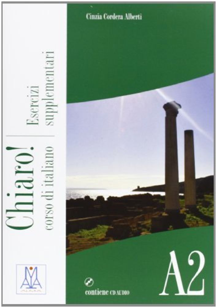 Chiaro A2 (Libro Esercizi Supplementari + CD Audio Esercizi) Chiaro A2 (Libro Esercizi Supplementari + CD Audio Esercizi)