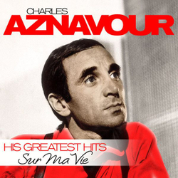 Charles Aznavour — Sur Ma Vie His Greatest Hits (LP)